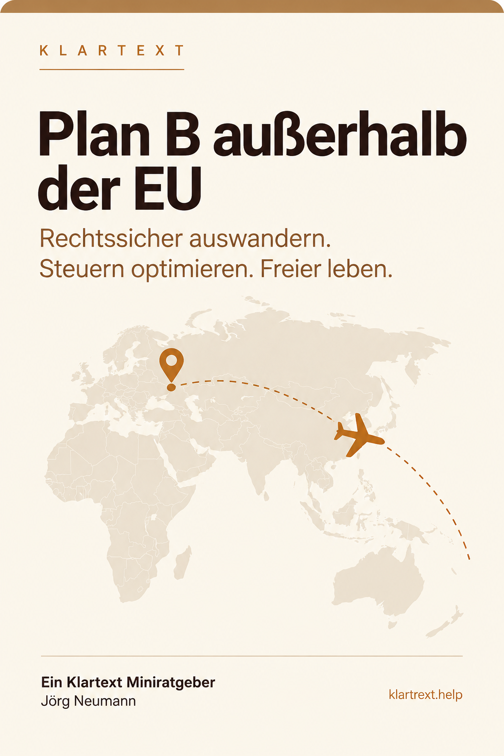 Plan B außerhalb der EU, Klartext Miniratgeber